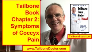 Chapter 2 of Tailbone Pain Book, SYMPTOMS of Coccyx Pain