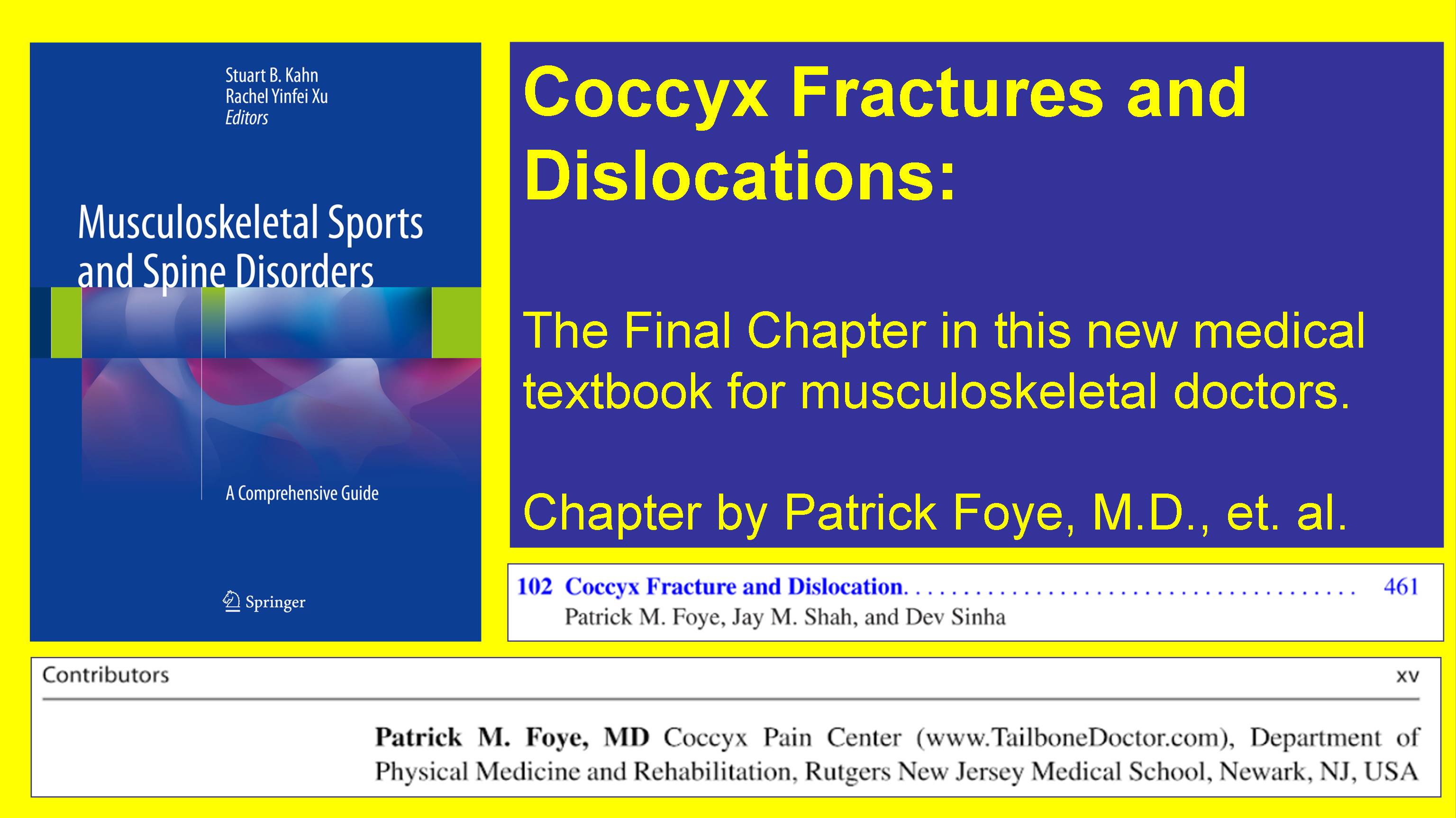 https://tailbonedoctor.com/wp-content/uploads/2018/03/Coccyx-Fractures-and-Dislocations-Tailbone-Pain-Chapter-in-Textbook-on-Musculoskeletal-Sports-and-Spine-Disorders-by-Patrick-Foye-MD.jpg