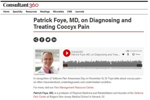 Consultant360 Podcast Interview by Patrick Foye, MD, for Tailbone Pain Awareness Day 2019